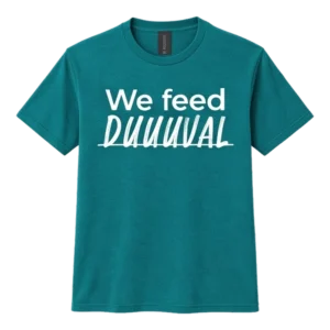 we_feed_duuuval_shirt